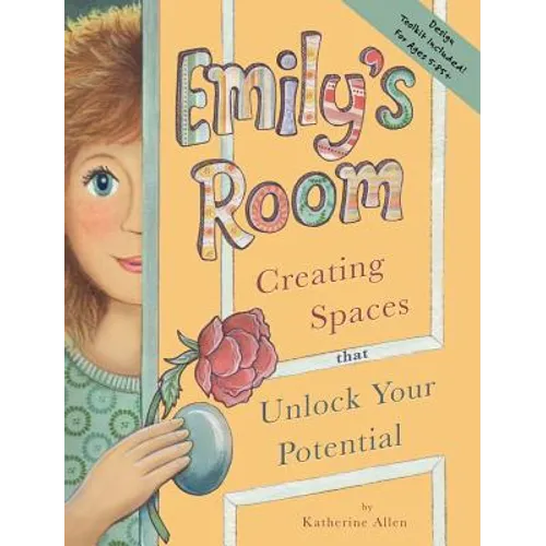 Emily's Room: Creating Spaces that Unlock Your Potential