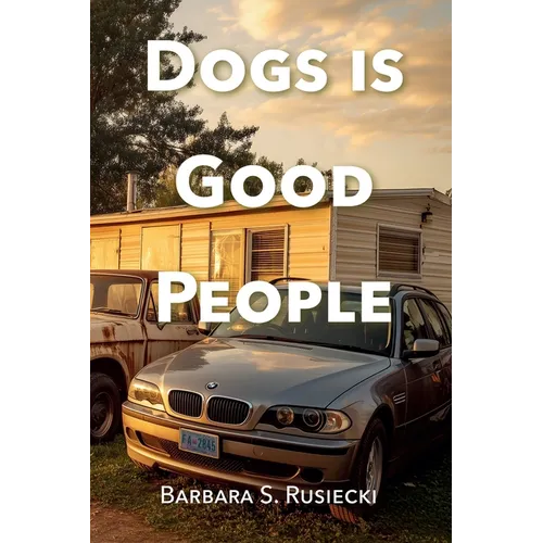 Dogs Is Good People