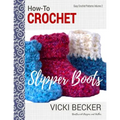 How-To Crochet Slipper Boots