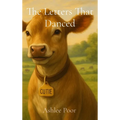 The Letters That Danced
