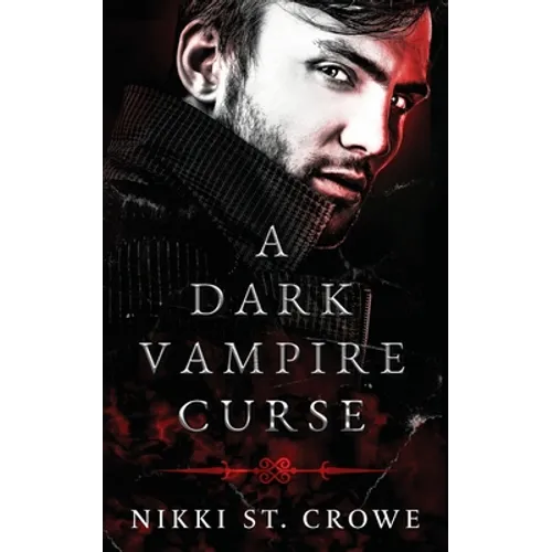 A Dark Vampire Curse: A Paranormal Romance