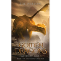 Golden Dragons, Gilded Age