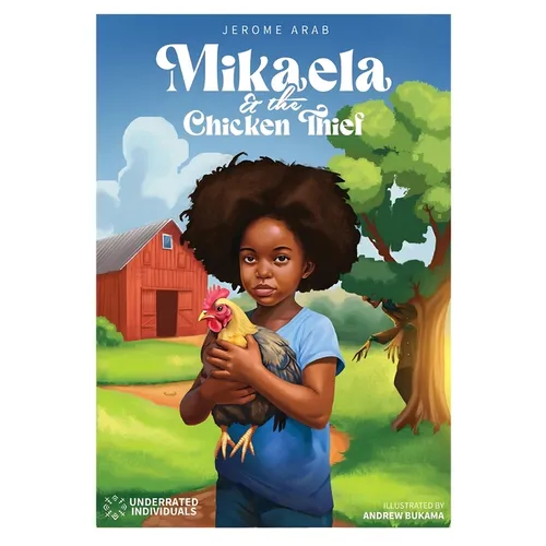 Mikaela and the Chicken Thief