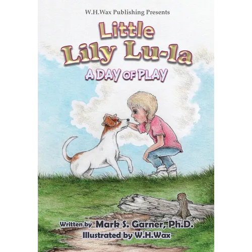 Little Lily Lu-La: A Day of Play