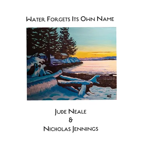 Water Forgets Its Own Name