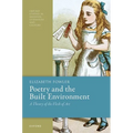 Poetry and the Built Environment: A Theory of the Flesh of Art