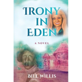 Irony In Eden