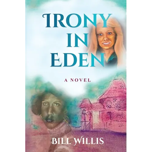 Irony In Eden