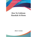 How To Celebrate Hanukah At Home