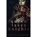 Queen Takes Knights