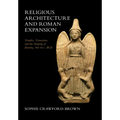Religious Architecture and Roman Expansion