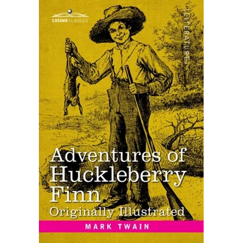 Adventures of Huckleberry Finn: Tom Sawyer's Comrade