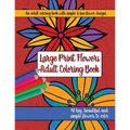Large Print Adult Flowers Coloring Book: Big, Beautiful & Simple Flowers
