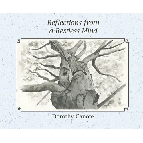 Reflections from a Restless Mind