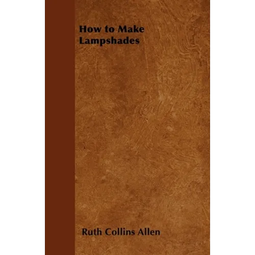 How to Make Lampshades