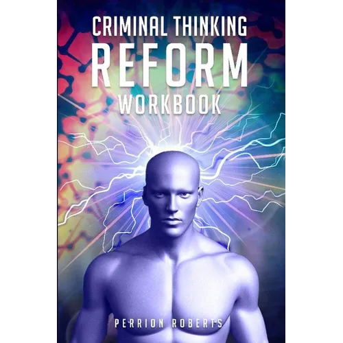 Criminal Thinking Reform