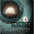 Trinity: An Illustrated History of the World's First Atomic Test
