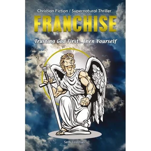 The Franchise: Trusting God First . . . Then Yourself