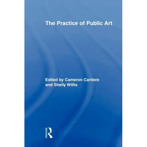 The Practice of Public Art