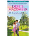 All Roads Lead Home: A 2-In-1 Collection: A Friend or Two and Reflections of Yesterday