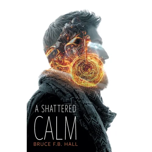 A Shattered Calm