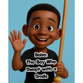 Bobo: The Boy Who Swept with a Smile and Baba the Shoe Maker: A Story About Big Ideas!: