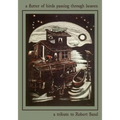 A Flutter of Birds Passing Through Heaven: A Tribute to Robert Sund