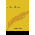 In Place Of Fear