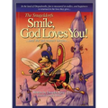 The Snugeldorfs, Smile God Loves You