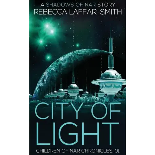 City of Light: Children of Nar Chronicles
