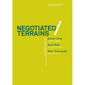 Negotiated Terrains