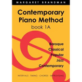 Contemporary Piano Method Book 1A