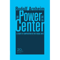 The Power of the Center: A Study of Composition in the Visual Arts, 20th Anniversary Edition