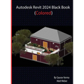 Autodesk Revit 2024 Black Book