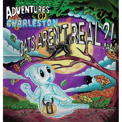 Adventures of Charleston: Cats Aren't Real?!