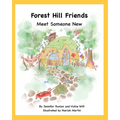 Forest Hill Friends Meet Someone New