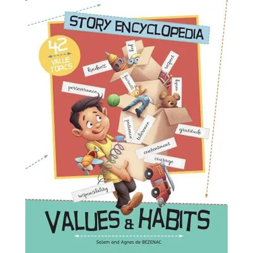 Story Encyclopedia - Values and Habits: Understanding the tough stuff, like patience, diligence and perseverance
