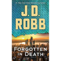 Forgotten in Death: An Eve Dallas Novel