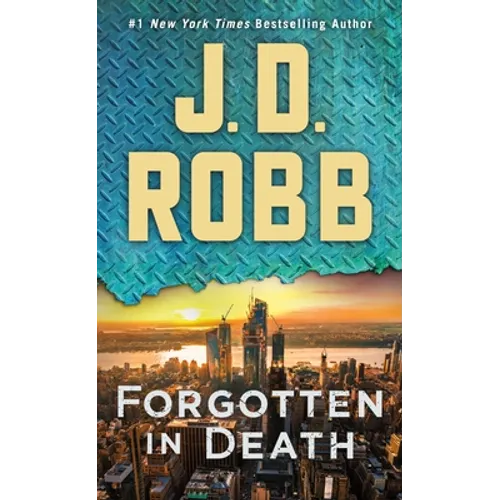 Forgotten in Death: An Eve Dallas Novel