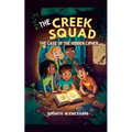 The Creek Squad: The Case of the Hidden Cipher