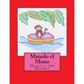 Manolo the Monkey: Manolo el Mono