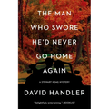 The Man Who Swore He'd Never Go Home Again