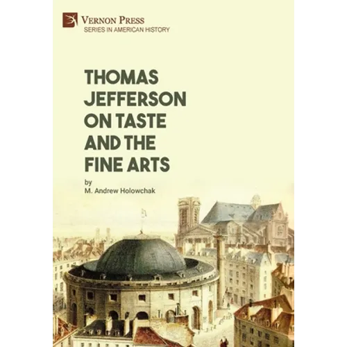 Thomas Jefferson on Taste and the Fine Arts