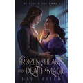Frozen Hearts and Death Magic