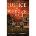 Justice at Sundown Gulch
