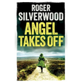 Angel Takes Off: an enthralling crime mystery full of twists