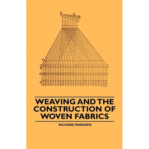 Weaving and the Construction of Woven Fabrics