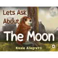 Lets Ask about the Moon