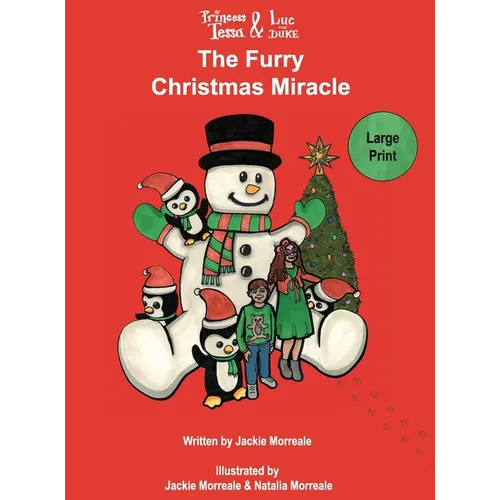 Princess Tessa & Luc the Duke: The Furry Christmas Miracle
