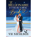 The Billionaire and the Runaway Bride